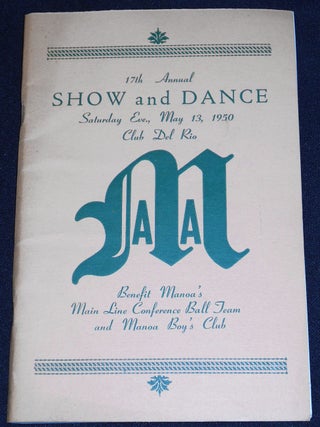 Item #007850 17th Annual Show and Dance -- Saturday Eve., May 13th, 1950 Club Del Rio [Manoa...