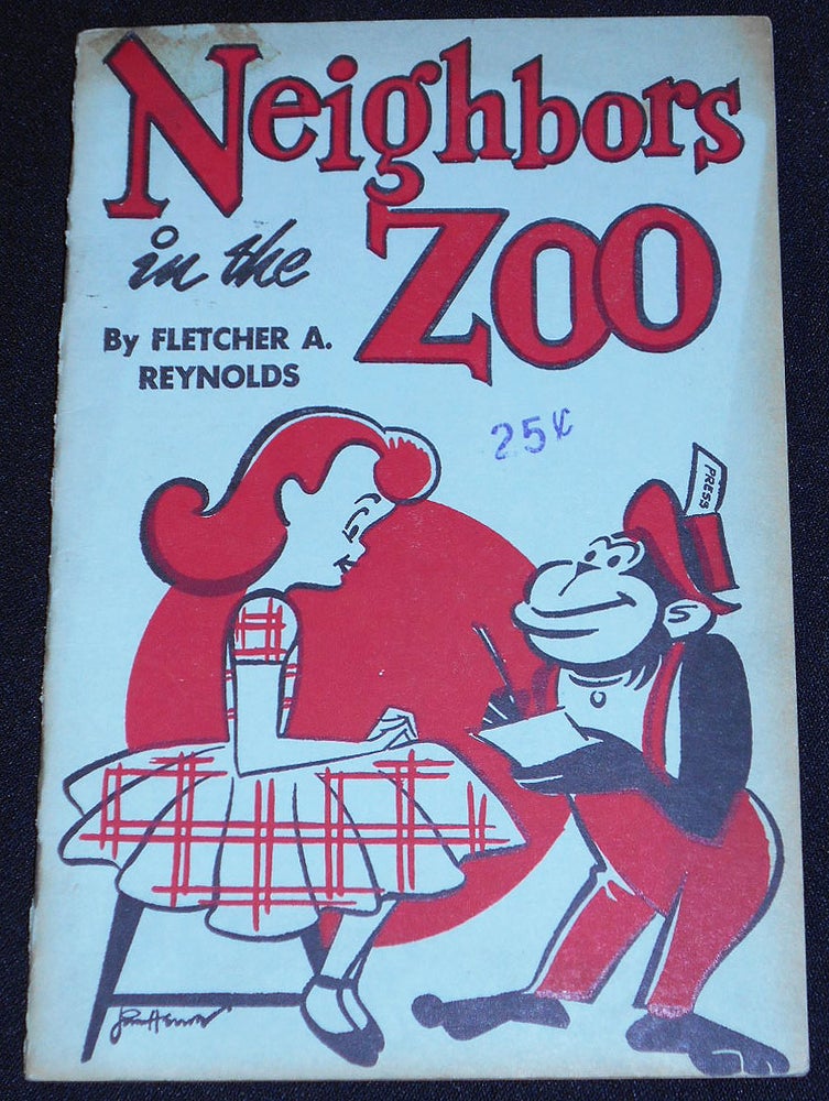 Item #007854 Neighbors in the Zoo. Fletcher A. Reynolds.