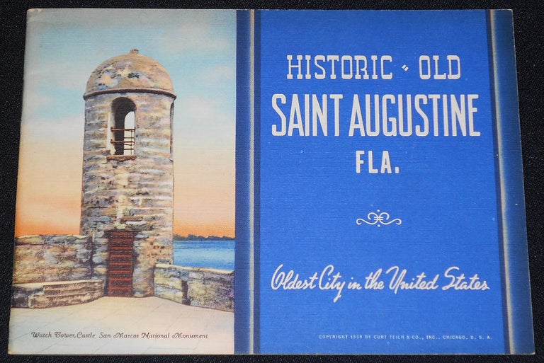 Item #007872 Historic Old Saint Augustine Fla.: Oldest City in the United States