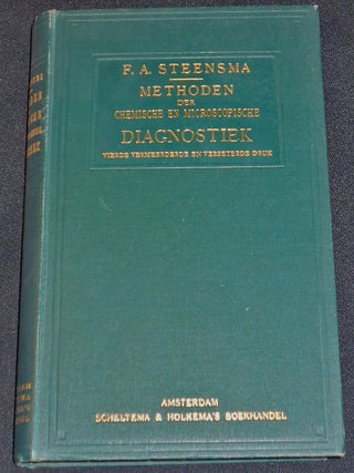 Item #007898 Methoden der Chemische en Microscopische Diagnostiek. Frederik Alardus Steensma