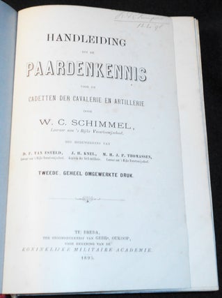 Handleiding tot de Paardenkennis voor de Cadetten der Cavalerie en Artillerie door W. C. Schimmel; met Medewerking van D. F. van Esveld, J. H. Knel, M. H. J. P. Thomassen
