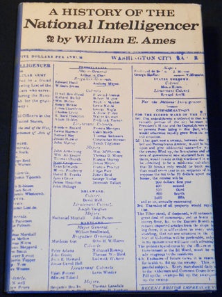 Item #007924 A History of the National Intelligencer. William E. Ames