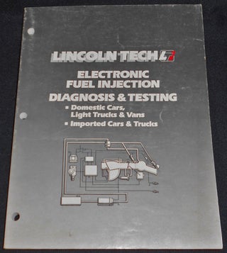 Item #007989 Electronic Fuel Injection Diagnosis & Testing. Lincoln Tech