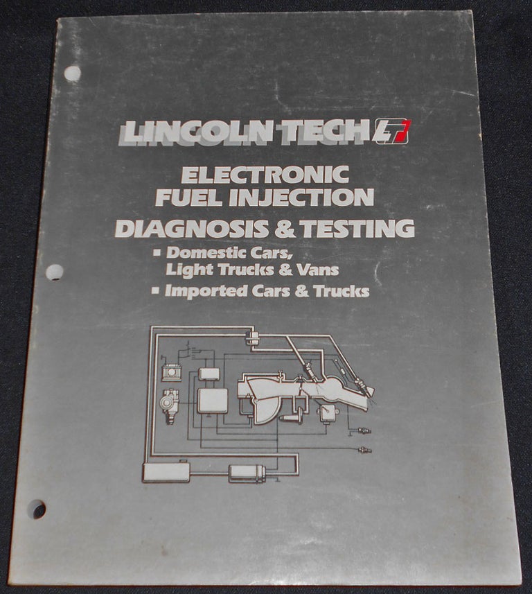 Item #007989 Electronic Fuel Injection Diagnosis & Testing. Lincoln Tech.