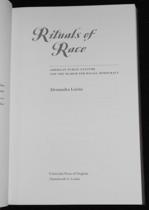 Rituals of Race: American Public Culture and the Search for Racial Democracy