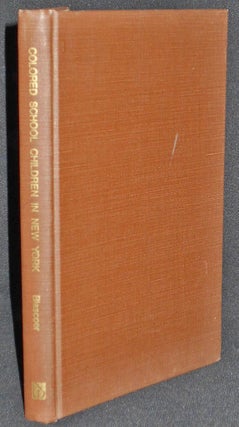 Item #008058 Colored School Children in New York by Frances Blascoer; Edited by Eleanor Hope...