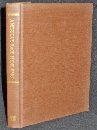 Item #008059 America's Race Problems: Addresses at the Annual Meeting of the American Academy of...