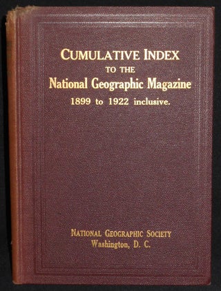 Item #008073 Cumulative Index to the National Geographic Magazine 1899-1922, inclusive