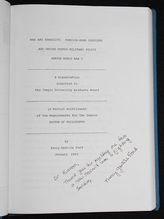 War and Ethnicity: Foreign-Born Soldiers and United States Military Policy During World War I; A Dissertation Submitted to the Temple University Graduate Board
