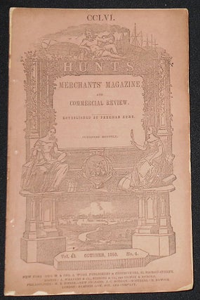 Item #008182 Hunt's Merchants' Magazine and Commercial Review established by Freeman Hunt --...