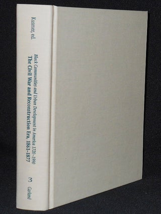 Item #008246 Black Communities and Urban Development in America 1720-1990, vol. 3: The Civil War...