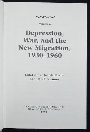 Black Communities and Urban Development in America 1720-1990, vol. 6: Depression, War, and the New Migration, 1930-1960; Edited with an Introduction by Kenneth L. Kusmer