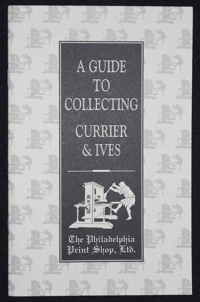 Item #008267 A Guide to Collecting Currier & Ives by Christopher W. Lane with Donald H. Cresswell and Carolyn Cades. Christopher W. Lane, Donald H. Cresswell, Carolyn Cades.