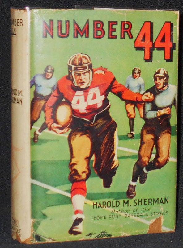 Item #008285 Number 44 and Other Football Stories by Harold M. Sherman. Harold M. Sherman.