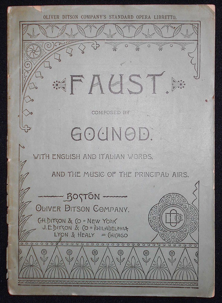 Item #008351 Gounod's Opera Faust, Containing the Italian Text, with an English Translation, and The Music of all the Principal Airs. Charles Gounod.