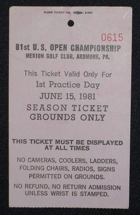 Item #008379 81st U.S. Open Championship, Merion Golf Club, Ardmore, Pa., Ticket for June 15, 1981