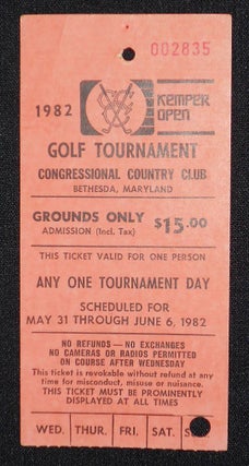 Item #008385 1982 Kemper Open, Congressional Country Club, Bethesda, Md., Ticket for June 6, 1982