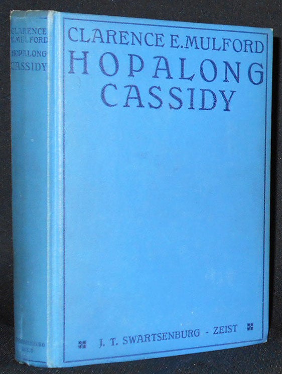 Item #008423 Hopalong Cassidy (Hopalong Cassidy) door Clarence E. Mulford; Uit het Amerikaansch vertaald door J. H. Akkermans. Clarence E. Mulford.