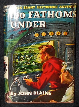 Item #008430 100 Fathoms Under [A Rick Brant Electronic Adventure Story]. John Blaine, Harold L....
