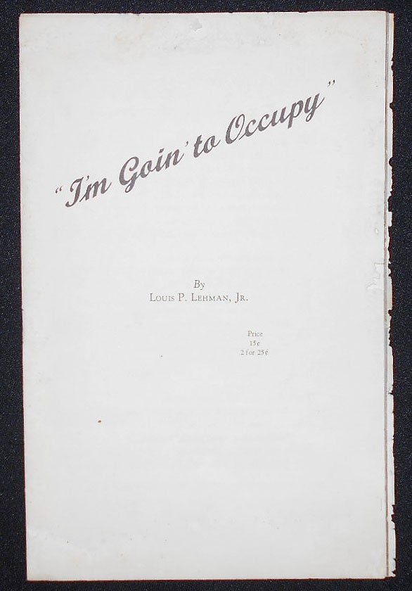 Item #008442 I'm Going' to Occupy [sheet music]. Louis P. Lehman, Jr.