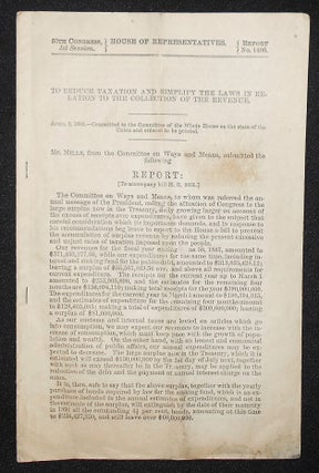 Item #008444 Report to Accompany a Bill to Reduce Taxation and Simplify the Laws in Relation to...