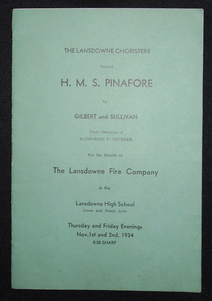 Item #008449 The Lansdowne Choristers Present H.M.S. Pinafore by Gilbert and Sullivan [program]. Lansdowne Choristers.