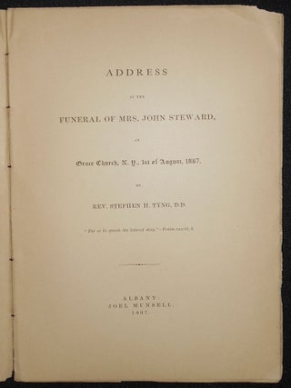 Item #008467 Address at the Funeral of Mrs. John Steward, at Grace Church, N.Y., 1st of August,...