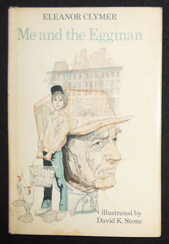 Item #008506 Me and the Eggman by Eleanor Clymer; Illustrated by David K. Stone. Eleanor Clymer.