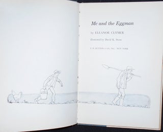 Me and the Eggman by Eleanor Clymer; Illustrated by David K. Stone