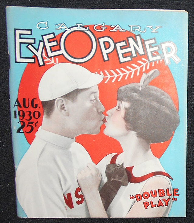 Item #008567 Calgary Eye Opener -- Aug. 1930 -- vol. 26, no. 54 -- Canadian Edition. Carl Barks.