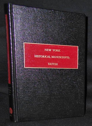 Item #008570 New York Historical Manuscripts: Dutch -- Volume 5 Council Minutes, 1652-1654;...