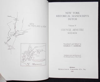 New York Historical Manuscripts: Dutch -- Volume 5 Council Minutes, 1652-1654; Translated and Edited by Charles T. Gehring