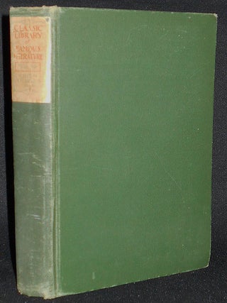 Item #008608 Classic Library of Famous Literature: Containing Complete Selections from the...