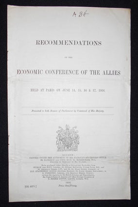 Item #008621 Recommendations of the Economic Conference of the Allies: Held at Paris on June 14,...