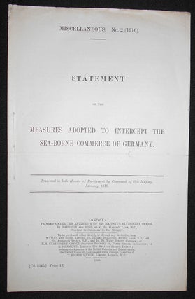 Item #008623 Statement of the Measures Adopted to Intercept the Sea-Borne Commerce of Germany;...