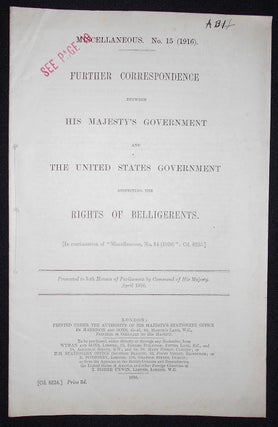 Item #008629 Further Correspondence Between His Majesty's Government and the United States...