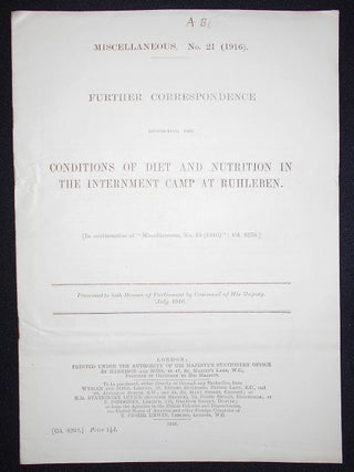 Item #008633 Further Correspondence Respecting the Conditions of Diet and Nutrition in the...