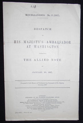 Item #008648 Despatch to His Majesty's Ambassador at Washington Respecting the Allied Note of...