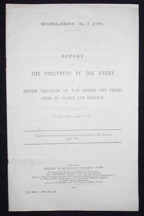 Item #008652 Report on the Treatment by the Enemy of British Prisoners of War Behind the Firing...