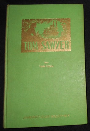Item #008665 De Avonturen van Tom Sawyer. Mark Twain