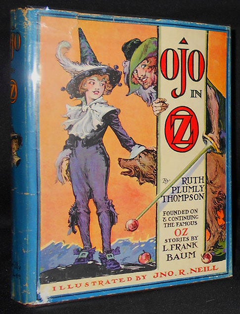 Item #008690 Ojo in Oz by Ruth Plumly Thompson; Illustrated by John R. Neill. Ruth Plumly Thompson, John R. Neill.