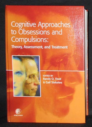 Item #008706 Cognitive Approaches to Obsessions and Compulsions: Theory, Assessment, and...