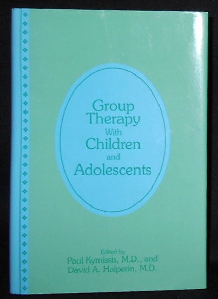 Item #008714 Group Therapy With Children and Adolescents; Edited by Paul Kymissis and David A. Halperin. Paul Kymissis, David A. Halperin.