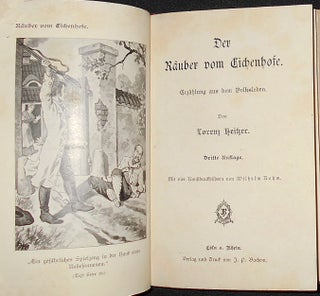 Der Räuber vom Eichenhofe: Erzählung aus dem Volksleben; von Lorenz Heitzer; Mit vier Kunstdruckbildern von Wilhelm Rohm