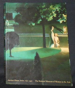 Item #008753 American Women Artists 1830-1930; Eleanor Tufts; Introductory essays by Gail Levin,...