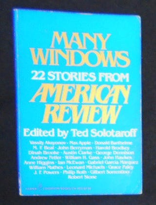 Item #008810 Many Windows: 22 Stories from American Review; Edited by Ted Solotaroff. Ted Solotaroff