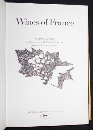 Wines of France by Alexis Lichine in collaboration with William E. Massee