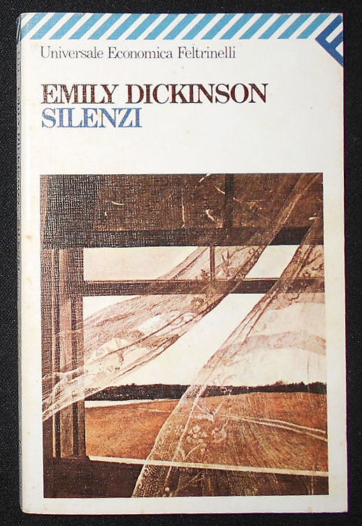 Item #008870 Silenzi; Emily Dickinson; A cura di Barbara Lanati. Emily Dickinson.