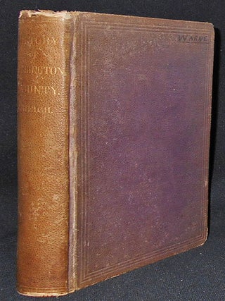 Item #008900 History of Washington County From Its First Settlement to the Present Time, First...