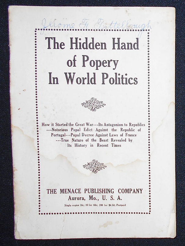 Item #008941 The Hidden Hand of Popery in World Politics